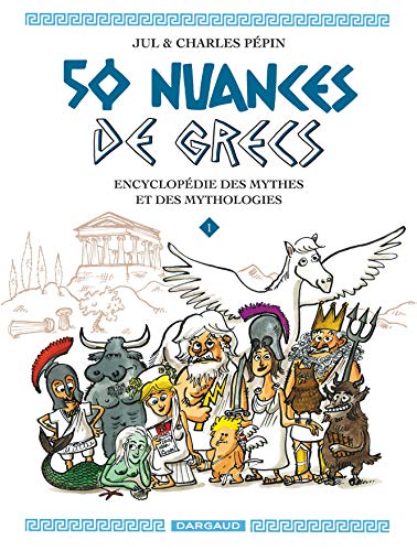 50 NUANCES DE GRECS ; T.1.