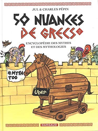 50 NUANCES DE GRECS ; T.2.