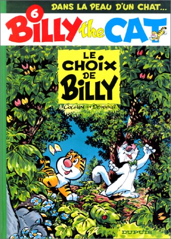 BILLY THE CAT ; T.6. : LE CHOIX DE BILLY