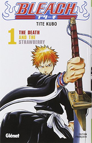 BLEACH ; T.1. : THE DEATH AND THE STRAWBERRY