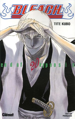 BLEACH ; T.20. : END OF HYPNOSIS