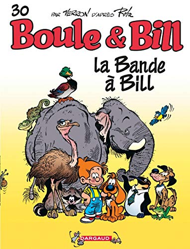 BOULE ET BILL ; T.30. : LA BANDE A BILL