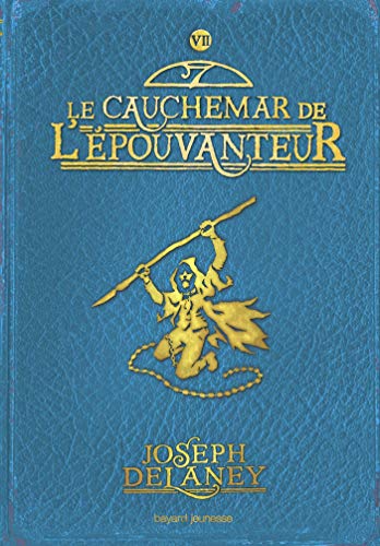 L'ÉPOUVANTEUR ; T.7. : LE CAUCHEMAR DE ÉPOUVANTEUR