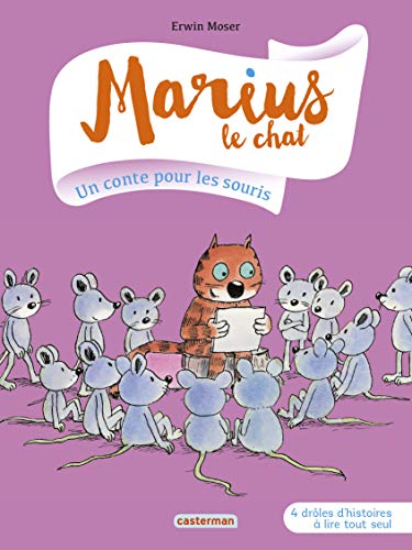 MARIUS LE CHAT ; T.5. : UN CONTE POUR LES SOURIS