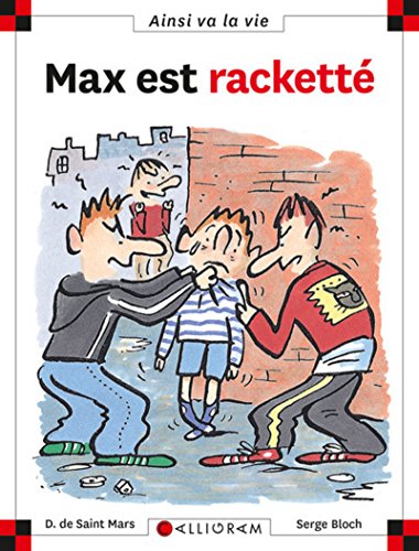 MAX ET LILI ; T.38. : MAX EST RACKETTE