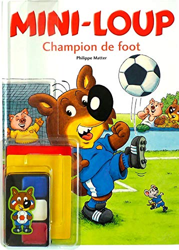 MINI-LOUP ; T.7. : MINI-LOUP CHAMPION DE FOOT