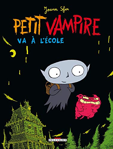 PETIT VAMPIRE ; T.1. : PETIT VAMPIRE VA À L'ÉCOLE