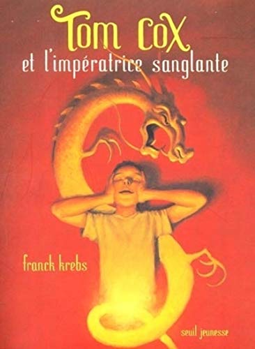 TOM COX ET L'IMPÉRATRICE SANGLANTE, T. 1