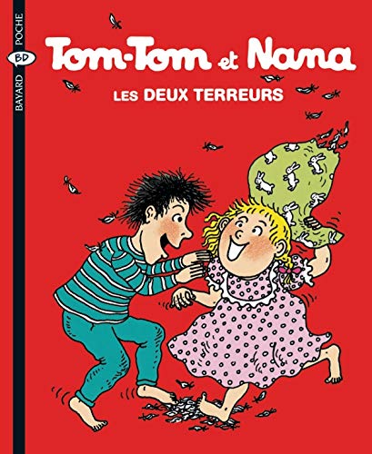 TOM-TOM ET NANA ; T.8. : LES DEUX TERREURS